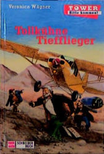 Tower, bitte kommen!, Bd.4, Tollkühne Tiefflieger Books
