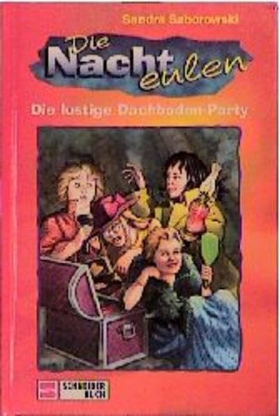 Die Nachteulen, Bd.2, Die lustige Dachboden-Party Books