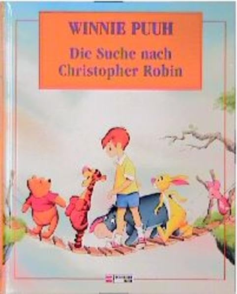 Winnie Puuh: Die Suche nach Christopher Robin Books