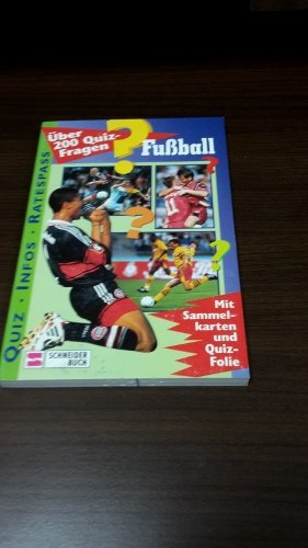 Fussball: Über 200 Quiz-Fragen Books