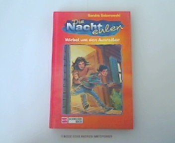 Die Nachteulen, Bd.3, Wirbel um den Ausreißer Novels & Short Stories