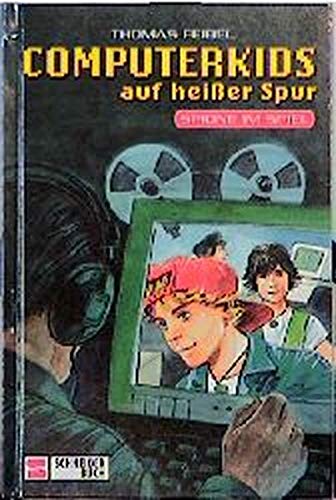 Computerkids auf heisser Spur: Computerkids auf heißer Spur, Bd.4, Spione im Spiel Books