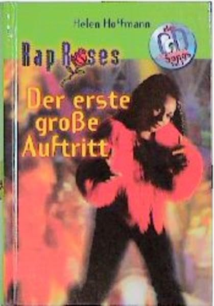 Rap Roses, m. je 1 CD-Audio, Bd.3, Der erste große Auftritt Books
