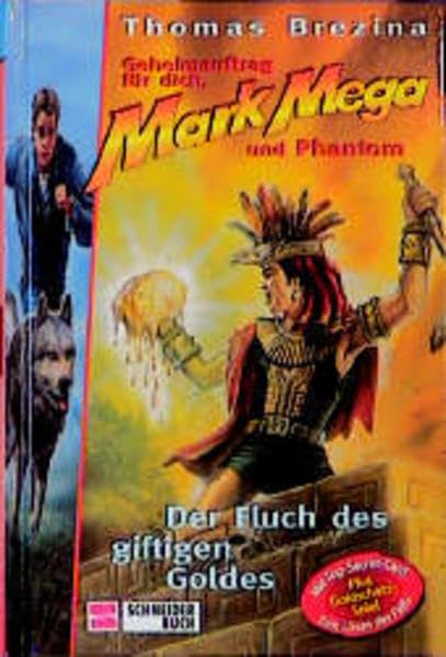 Geheimauftrag für dich, Mark Mega und Phantom, Bd.13, Der Fluch des giftigen Goldes Books