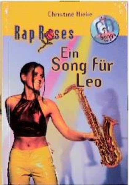 Rap Roses, m. je 1 CD-Audio, Bd.2, Ein Song für Leo Books