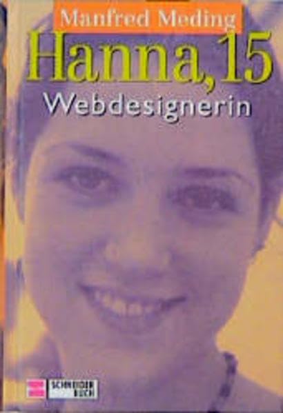 Hanna, 15, Webdesignerin (Traumjobs) Books
