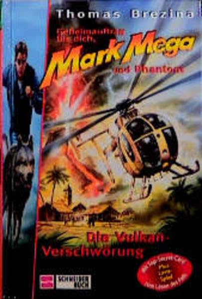 Geheimauftrag für dich, Mark Mega und Phantom, Bd.7, Die Vulkan-Verschwörung Books