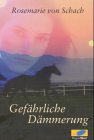 Gefährliche Dämmerung Books