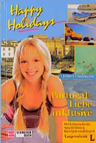 Happy Holidays / Mit Langenscheidts Sprachführer und Reisetipps von Polyglott: Happy Holidays, Portugal, Liebe inklusive Books