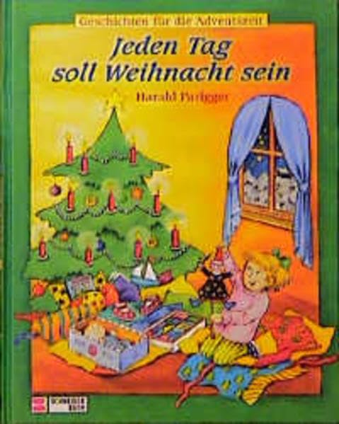 Jeden Tag soll Weihnacht sein: Geschichten für die Adventszeit Books