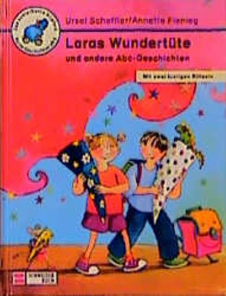 Laras Wundertüte und andere Abc-Geschichten Books