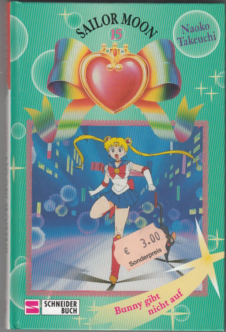 Sailor Moon, Bd.15, Bunny gibt nicht auf Manga
