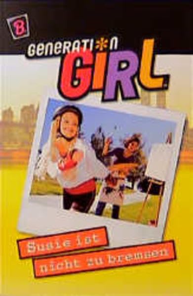 Generation Girl, Bd.2, Susie ist nicht zu bremsen Novels & Short Stories