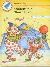 Konfetti für Clown Kiko: Mit zwei lustigen Rätseln (Das kunterbunte Nilpferd) Novels & Short Stories