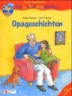 Opageschichten: Kurze Geschichten ab 6 (Das kunterbunte Nilpferd) Books
