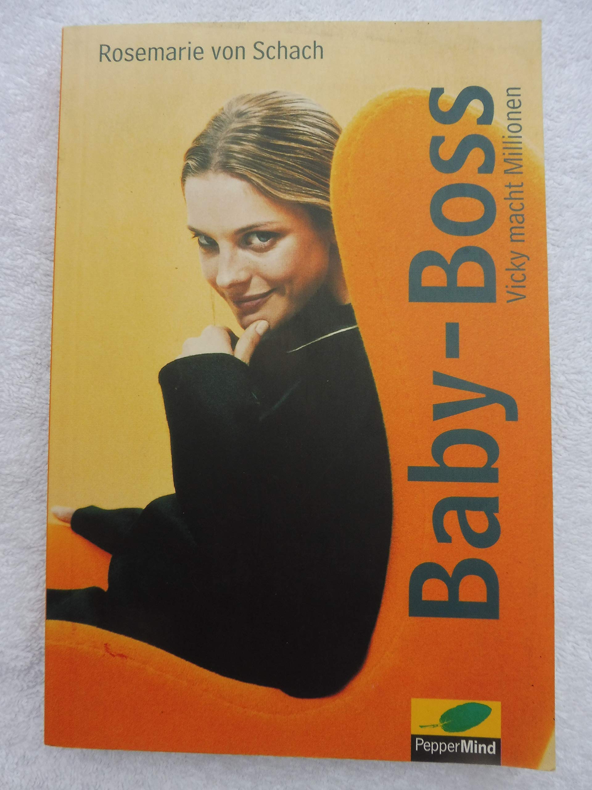 Baby Boss - Vicky macht Millionen (PepperMind) Books