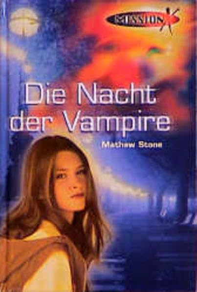 Mission X, Band 5: Die Nacht der Vampire Books