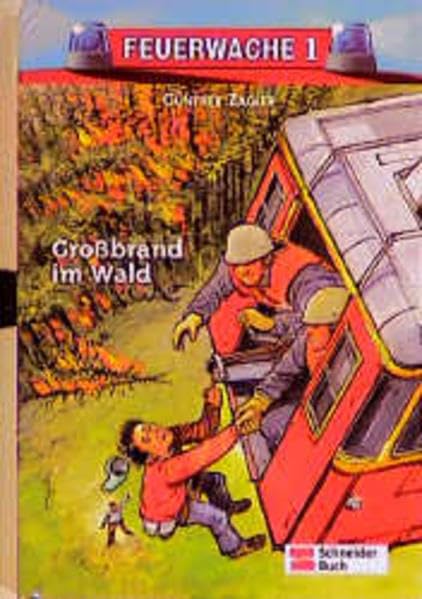 Feuerwache 1, Bd.6, Großbrand im Wald book