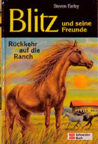 Blitz und seine Freunde, Bd.3, Rückkehr auf die Ranch Books