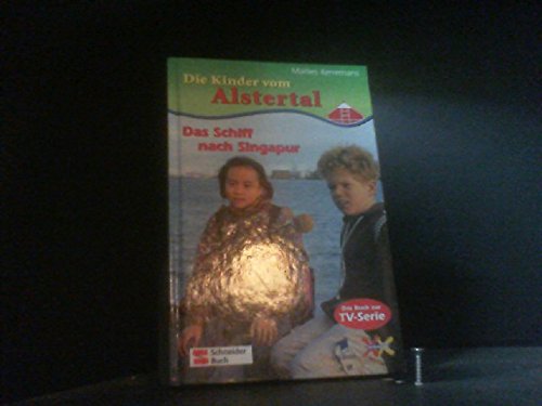 Die Kinder vom Alstertal, Bd.5, Das Schiff nach Singapur Books