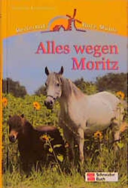 Reiterhof Rote Mühle, Bd.5, Alles wegen Moritz Books