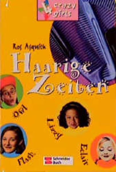 4 crazy girls, Bd.1, Haarige Zeiten Books
