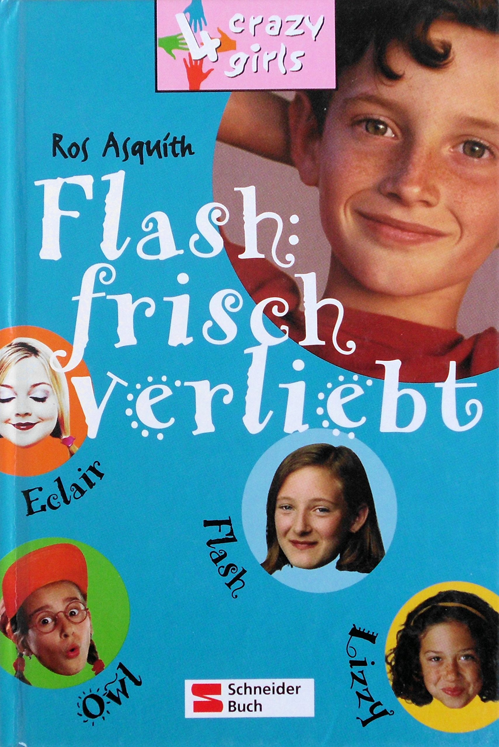 Flash: Frisch verliebt (4 crazy girls, Band 2) Books