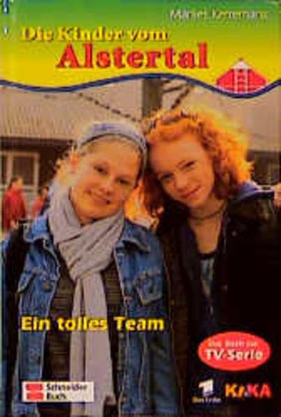 Die Kinder vom Alstertal, Bd.7, Ein tolles Team Books