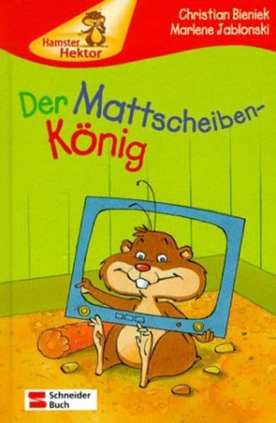 Der Mattscheiben-König (Hamster Hektor) Books