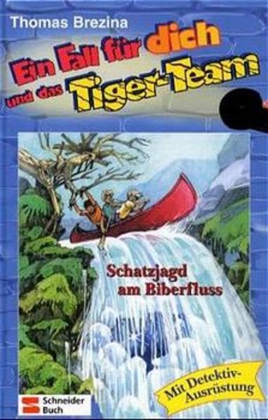 Ein Fall für dich und das Tiger-Team, Bd.31, Schatzjagd am Biberfluss Novels & Short Stories