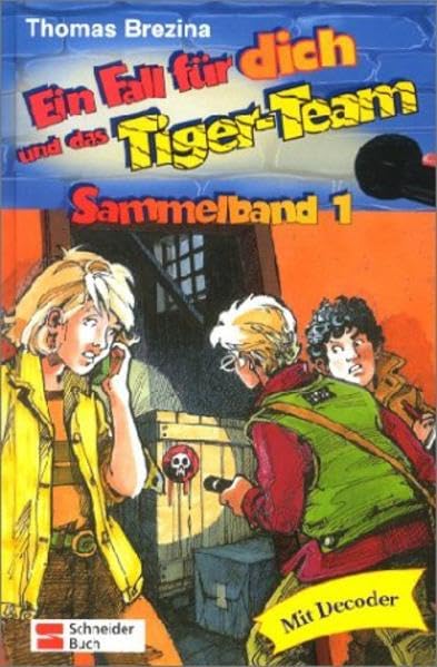 Ein Fall für dich und das Tiger-Team, Sammelband 01: Im Donner-Tempel; Der Pferde-Poltergeist; Das Geisterflugzeug Novels & Short Stories