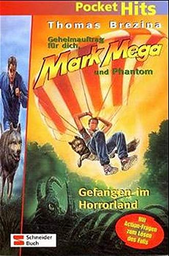 Geheimauftrag für dich, Mark Mega und Phantom, Pocket Hits, Gefangen im Horrorland Books