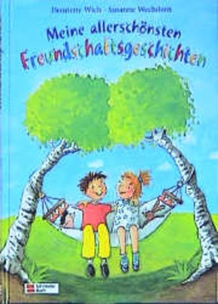 Meine allerschönsten Freundschaftsgeschichten: Vorlesegeschichten Books