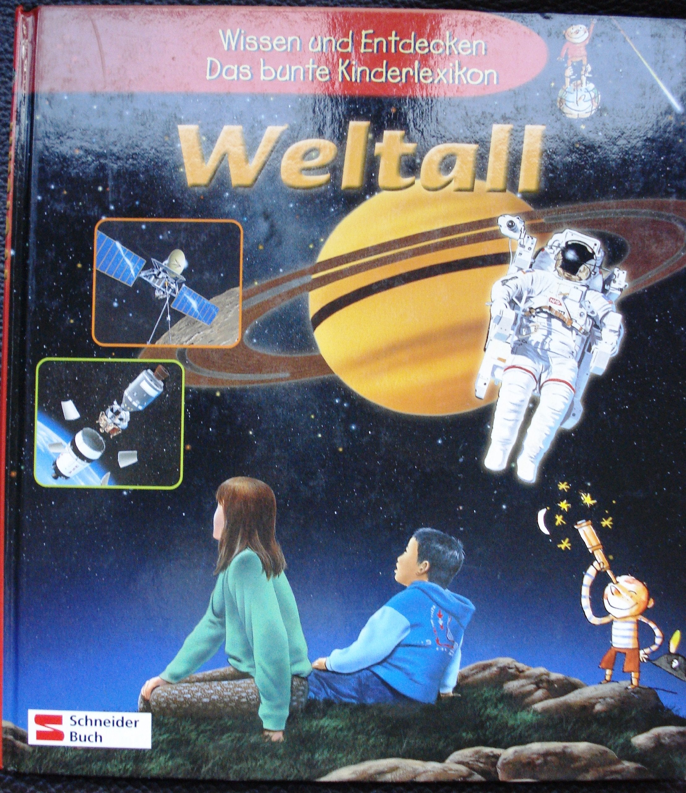Wissen und Entdecken, Das bunte Kinderlexikon, Weltall Learning & Reference