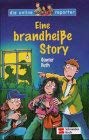 Die Online-Reporter: Eine brandheisse Story Books