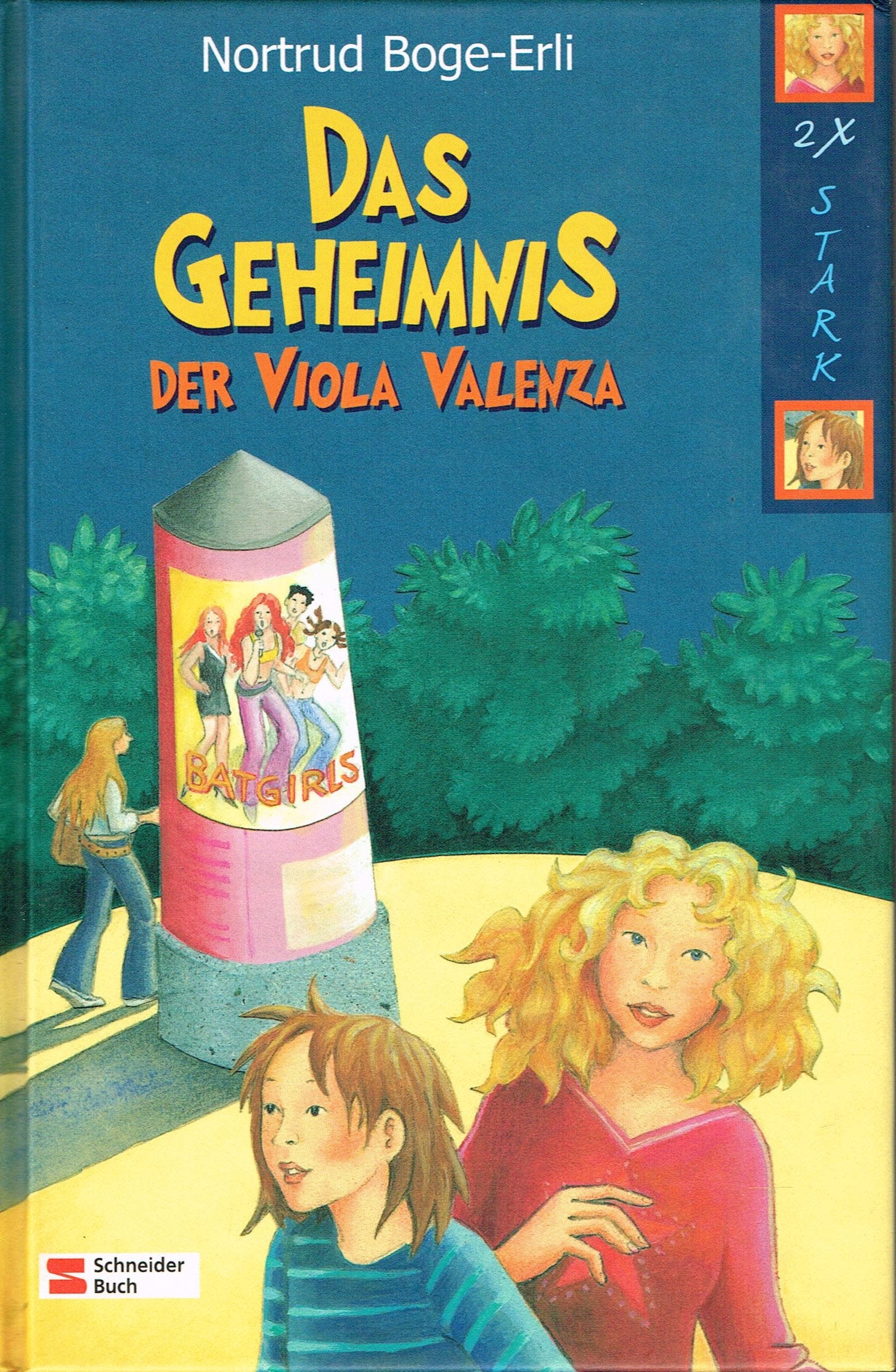 2 x stark / Das Geheimnis der Viola Valenza Books