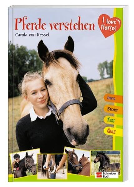 I love horses - Pferde verstehen: Info, Story, Test, Quiz Non-fiction