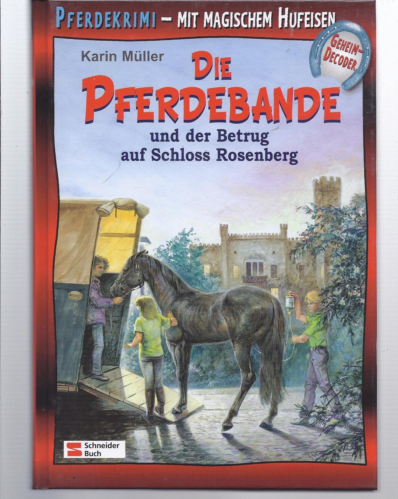 Die Pferdebande und der Betrug auf Schloss Rosenberg Novels & Short Stories
