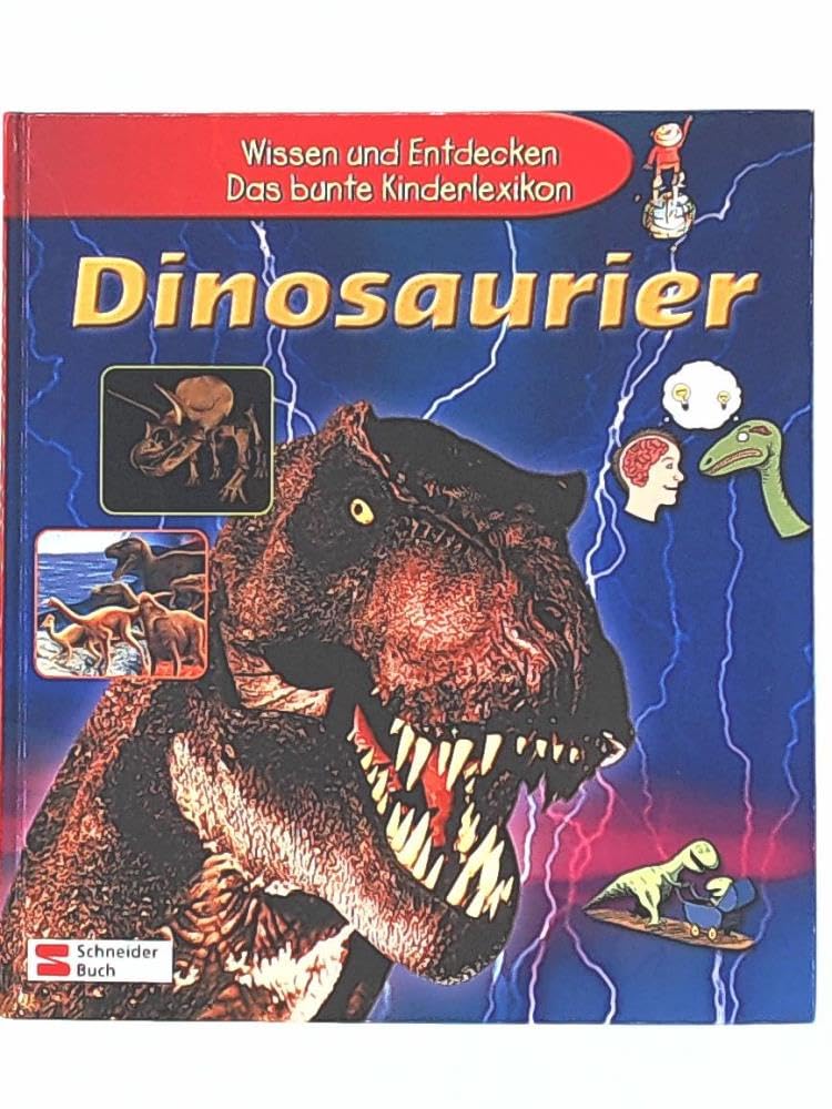 Wissen und Entdecken - Das bunte Kinderlexikon: Dinosaurier Learning & Reference