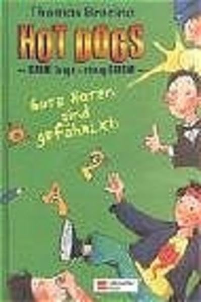 Hot Dogs: - Starke Jungs - streng geheim / Gute Noten sind gefährlich Novels & Short Stories