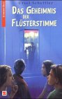 Das Geheimnis der Flüsterstimme Books