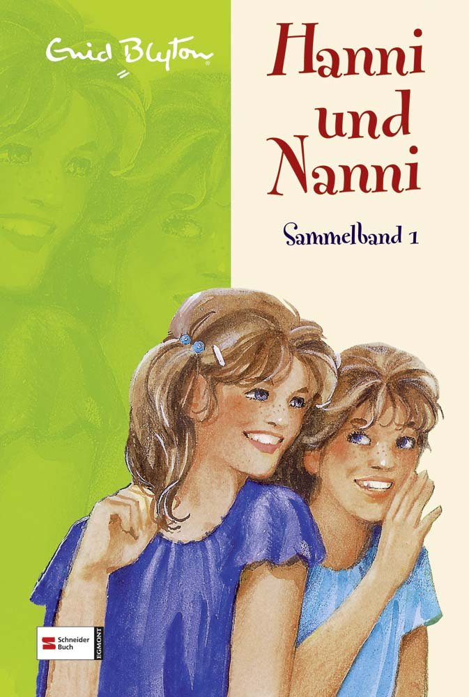 Hanni und Nanni Sammelband 01 Novels & Short Stories