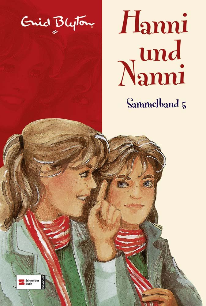 Hanni und Nanni Sammelband 05 Novels & Short Stories