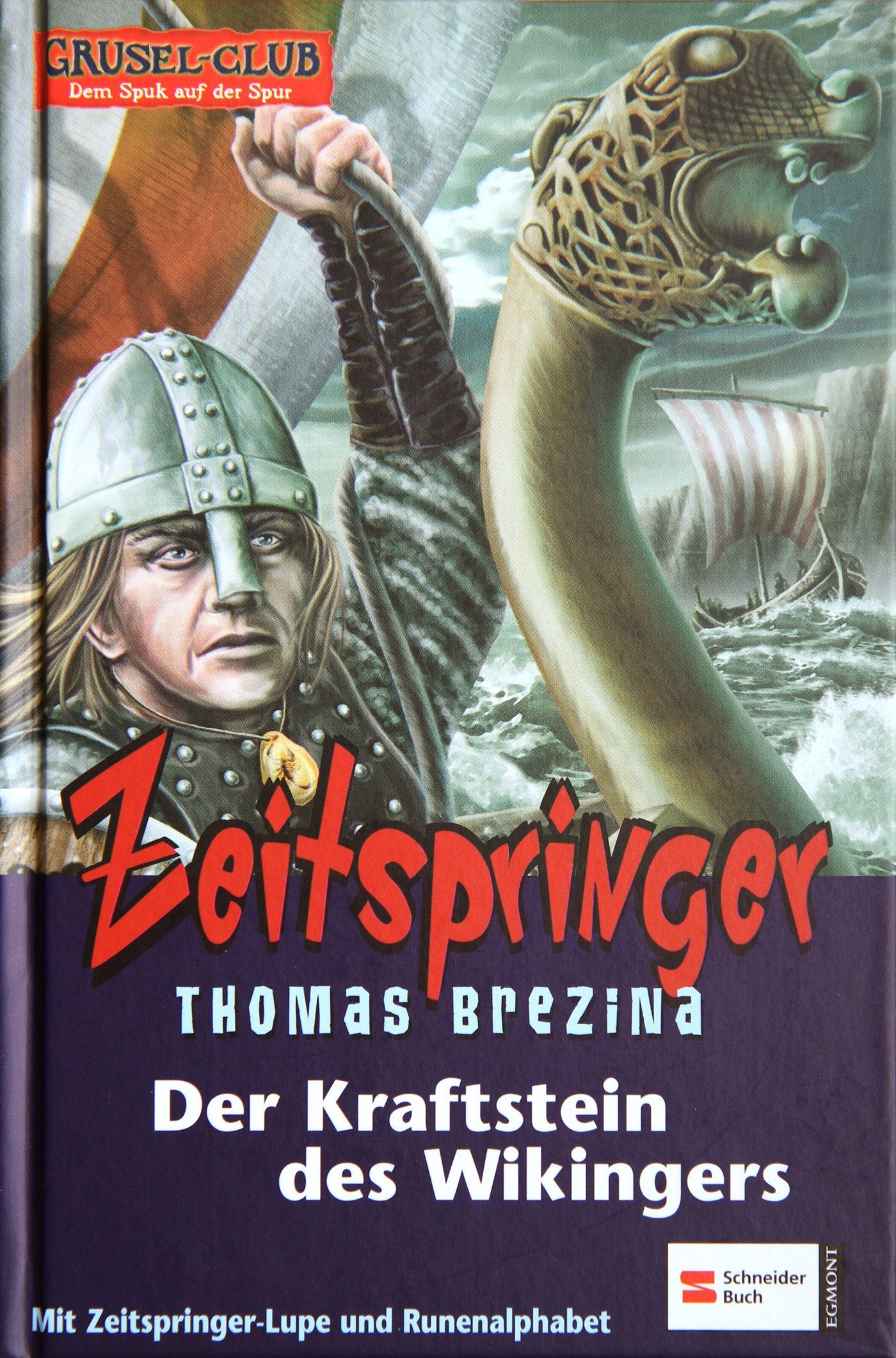 Grusel-Club Zeitspringer, Band 04: Der Kraftstein des Wikingers Novels & Short Stories