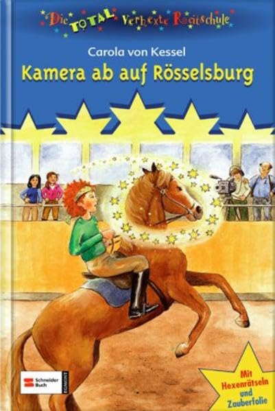 Die total verhexte Reitschule: Kamera ab auf Rösselsburg Novels & Short Stories