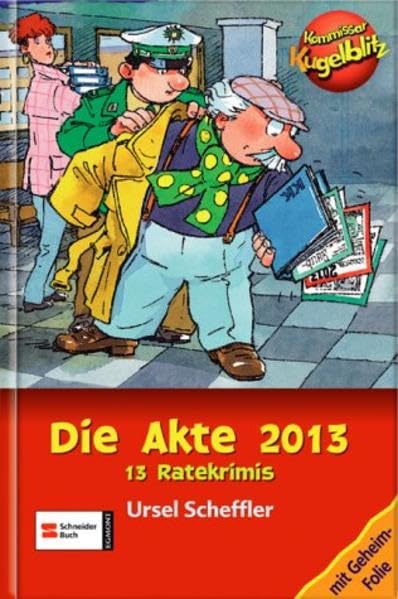 Kommissar Kugelblitz: Die Akte 2013 Contemporary literature Books