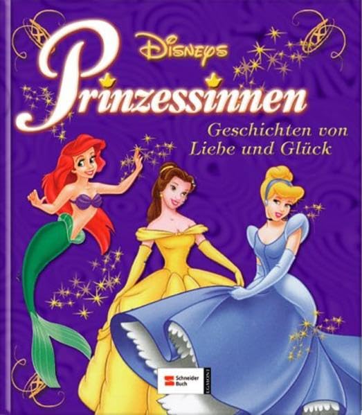 Disneys Prinzessinnen - Geschichten von Liebe und Glück Novels & Short Stories