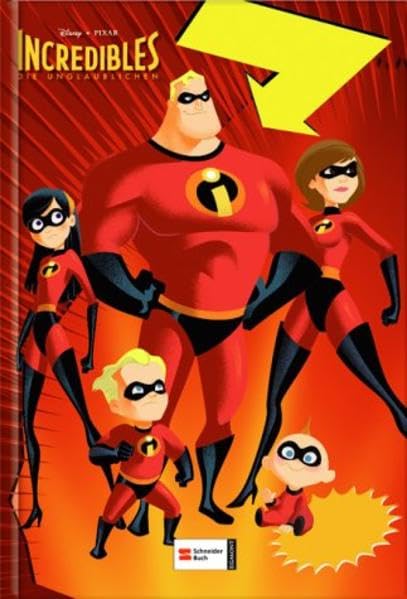 Incredibles - Die Unglaublichen: Das Buch zum Film Novels & Short Stories