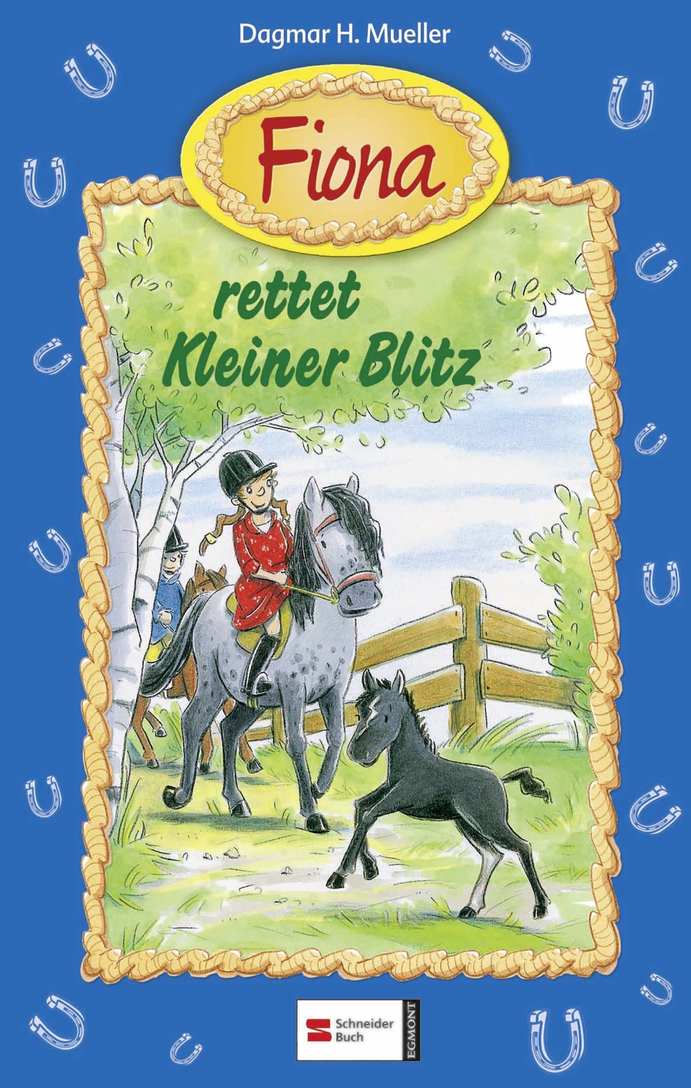 Fiona, Band 06: Fiona rettet Kleiner Blitz Novels & Short Stories
