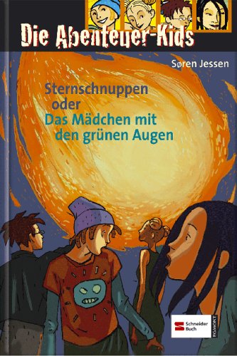 Die Abenteuer-Kids, Band 3: Sternschnuppen oder Das Mädchen mit den grünen Augen Novels & Short Stories